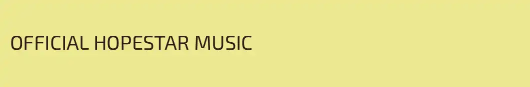OFFICIAL HOPESTAR MUSIC